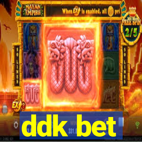 ddk bet